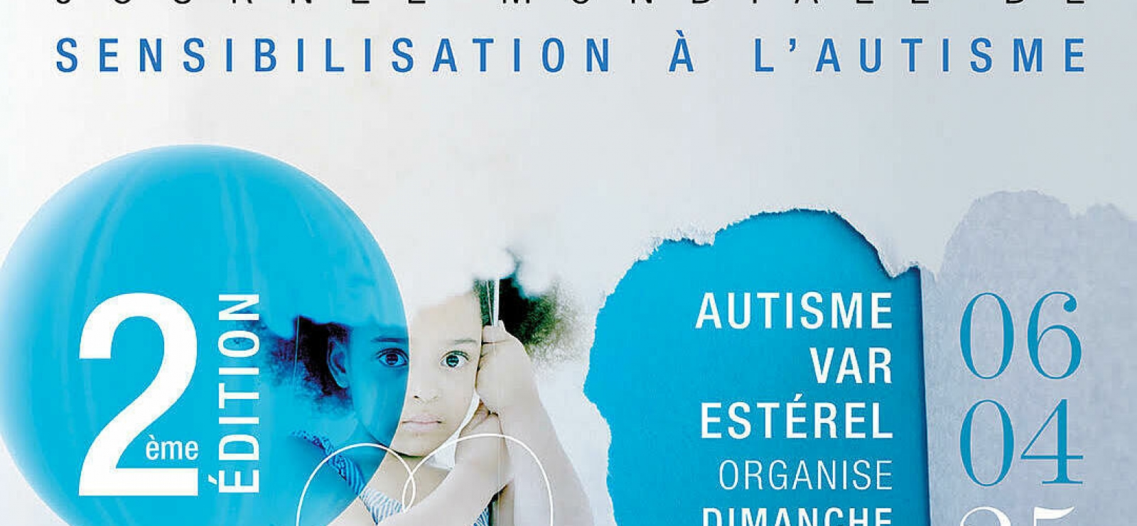 2eme Édition « TOUS EN BLEU » Journée Mondiale de Sensibilisation à l'Autisme