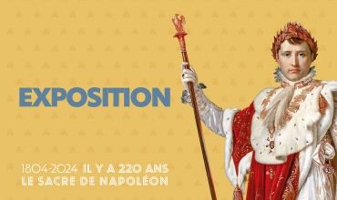 220 ans du sacre de Napoléon - Exposition