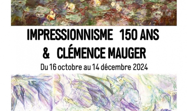 Impressionnisme 150 ans et Clémence Mauger