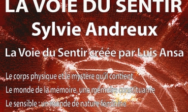 Conférence Sylvie Andreux - LA VOIE DU SENTIR