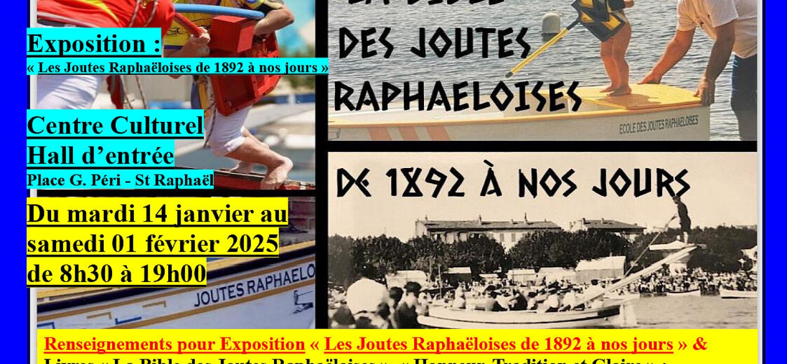 Exposition : histoire des Joutes Raphaeloises de 1892 à nos jours