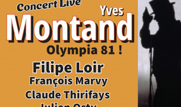 Concert Spectacle 'Yves Montand ! Olympia 81 !'