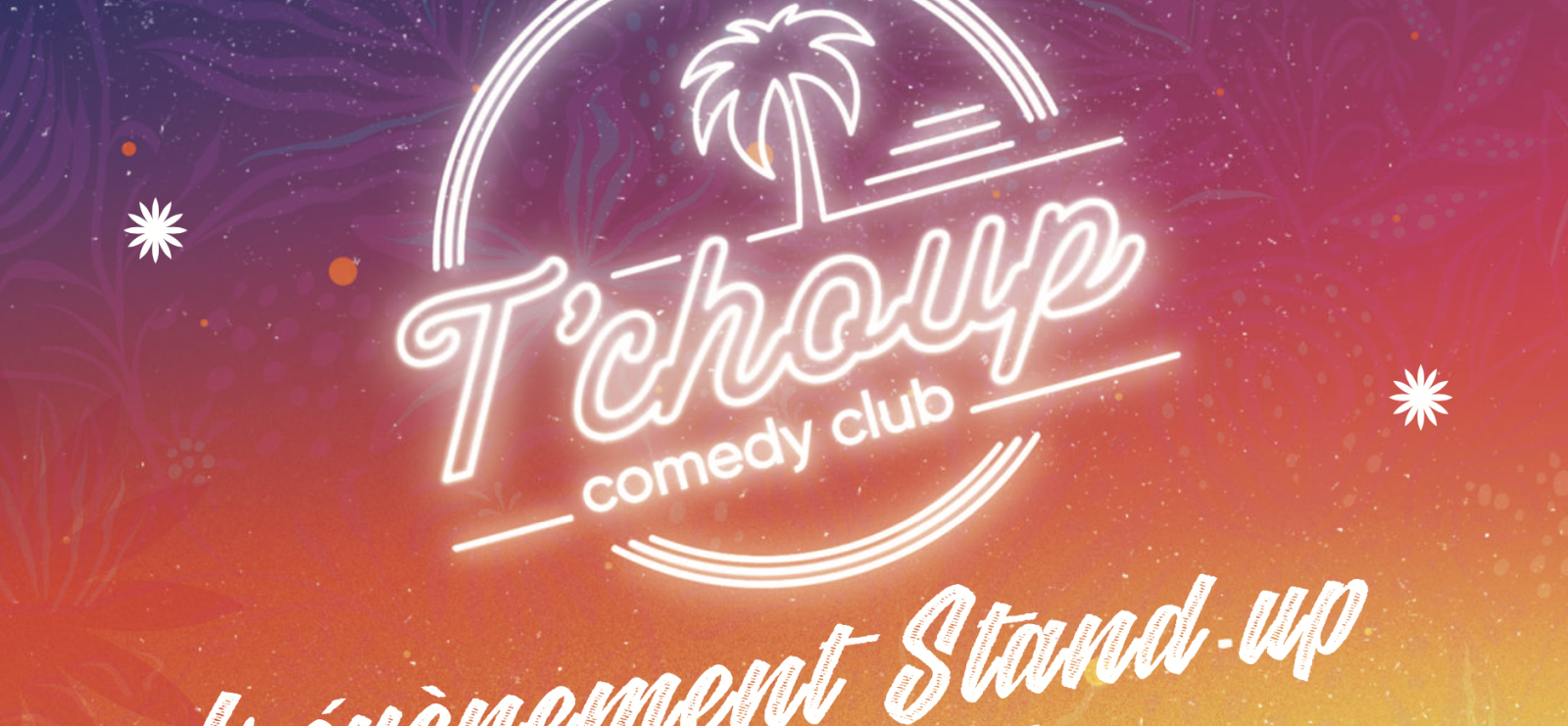 Tchoup comedy Club