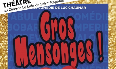 Théâtre « Gros Mensonge »