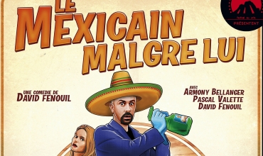 Théâtre Le Mexicain malgré lui