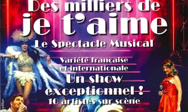 Spectacle Des milliers de Je t’aime